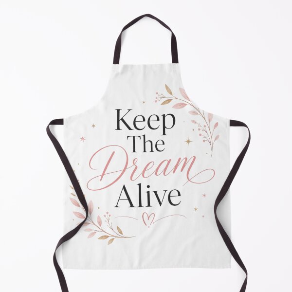 Item preview, Keep The Dream Alive Cute Motivational Typography Design | Inspirational Quote Aesthetic Art designed and sold by Sanika arts .