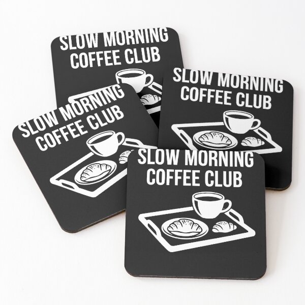 Item preview, Breakfast Funny Brunch Coffee Slow Morning Coffee designed and sold by LuminOrb.