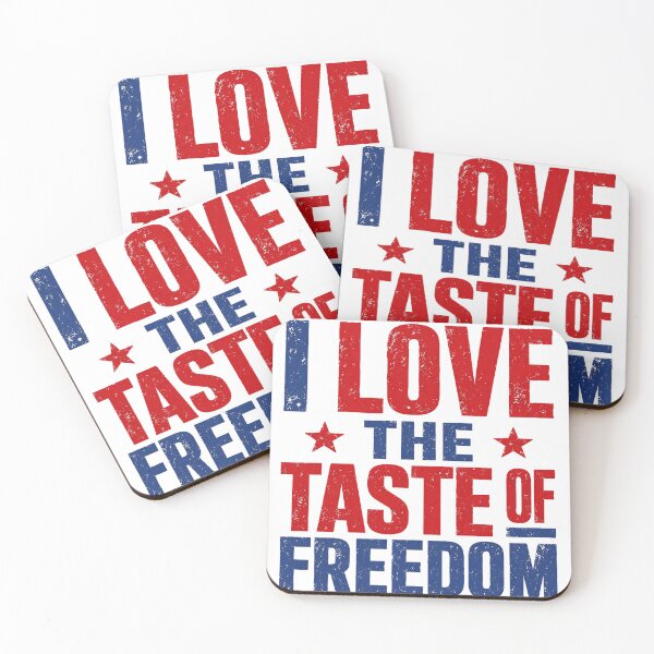 Item preview, I Love the Taste of Freedom Patriotic   designed and sold by LeneWUArt.