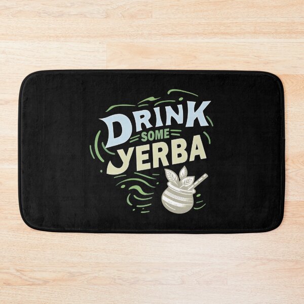 Item preview, Drink Some Yerba Mate (1) designed and sold by nrfbbagenes.