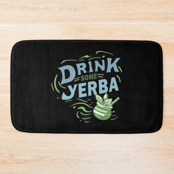 Item preview, Drink Some Yerba Mate designed and sold by nrfbbagenes.