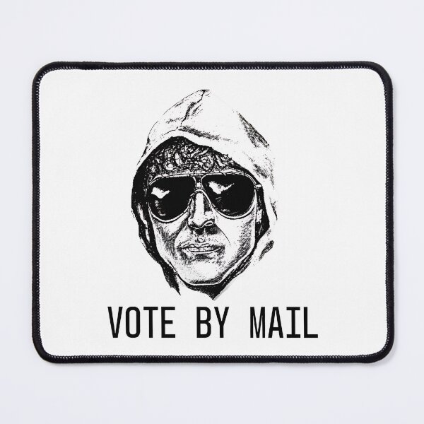Item preview, Vote by Mail Ted-Kaczynski designed and sold by MeanpersonaArt.