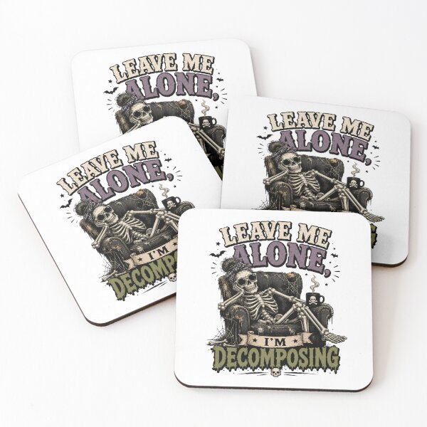 Item preview, Leave me alone, I’m decomposing designed and sold by Side Quest Co..