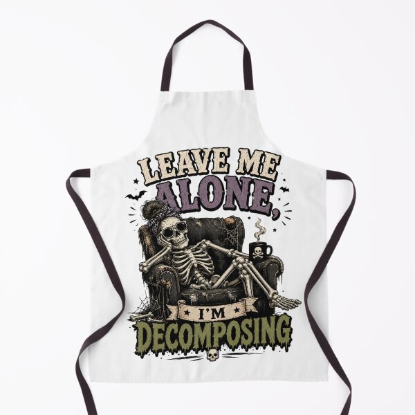Item preview, Leave me alone, I’m decomposing designed and sold by Side Quest Co..
