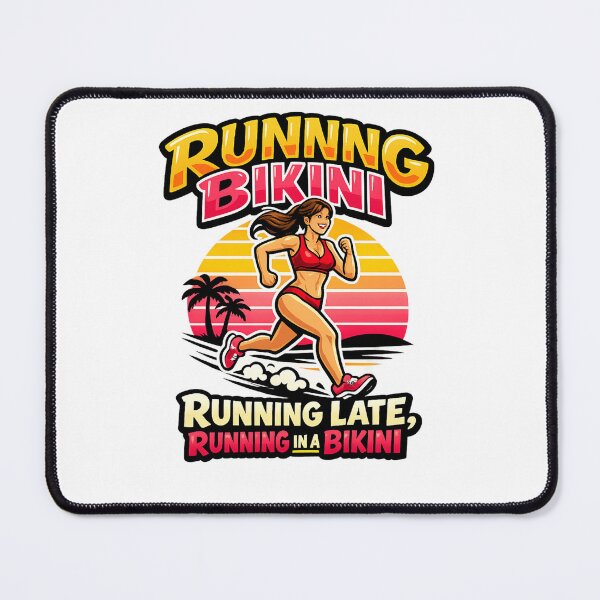 Item preview, Running Late, Running in a Bikini Running Bikini designed and sold by DPBTees70.