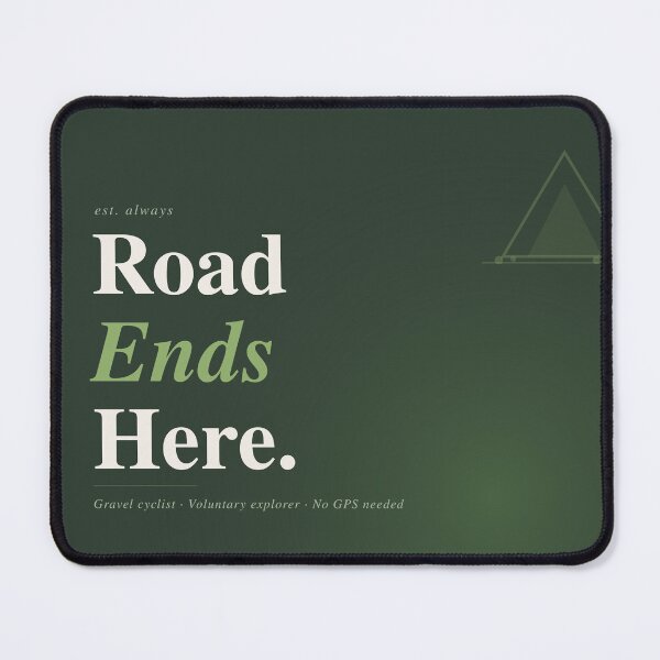 Item preview, Road Ends Here Gravel Cyclist Shirt Adventure Cycling Gift designed and sold by Urbancraftup.