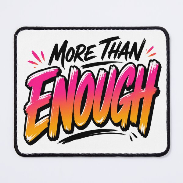 Item preview, More Than Enough Inspirational Quote Design designed and sold by the-dovlat.