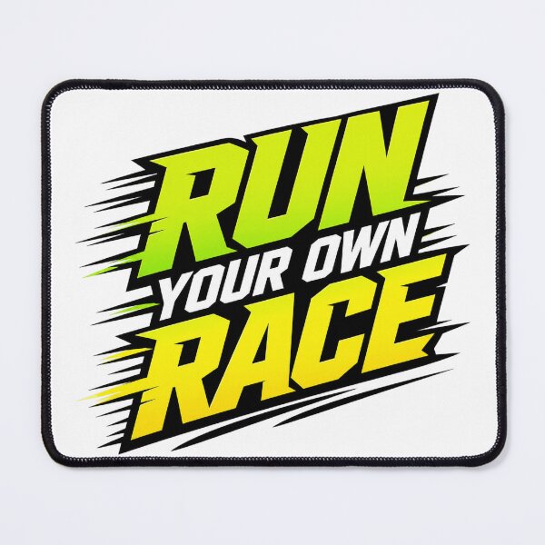 Item preview, Run Your Own Race Motivation Quote designed and sold by the-dovlat.