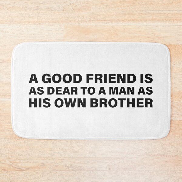 Item preview, A Good Friend Is as Dear to a Man as His Own Brother — The Odyssey Quote (White Version) designed and sold by LiteraryRelics.