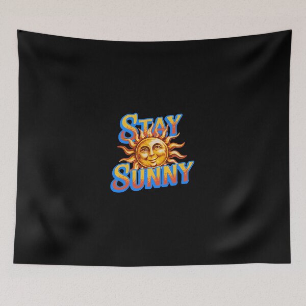 Item preview, STAY SUNNY designed and sold by SlayPOPShop.