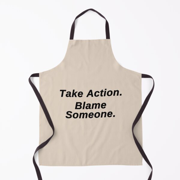 Item preview, Take Action. Blame Someone. designed and sold by True Challenge.