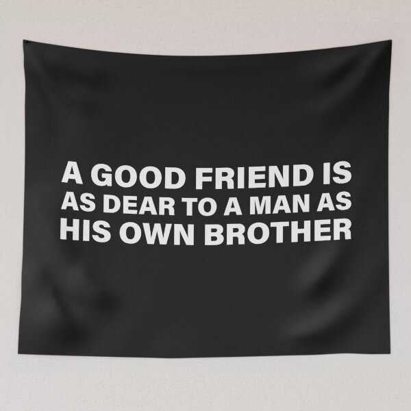 Item preview, A Good Friend Is as Dear to a Man as His Own Brother — The Odyssey Quote (Black Version) designed and sold by LiteraryRelics.