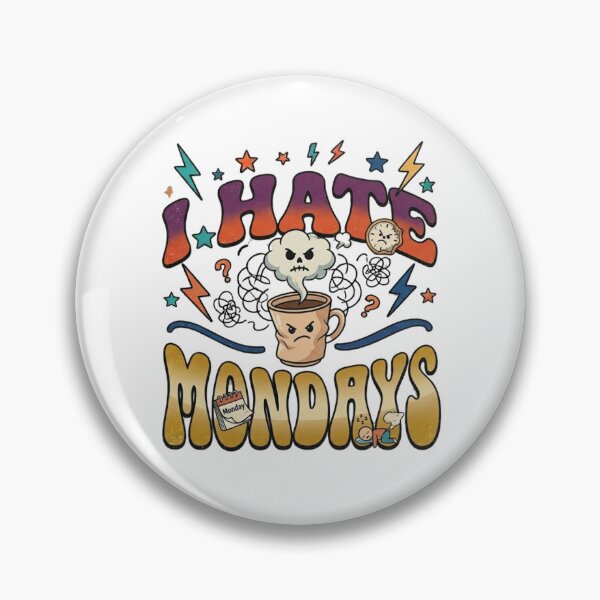 Item preview, I Hate Mondays – Funny FUNNY Shirt, Unique Graphic Tee, Gift Idea designed and sold by Hanno0.