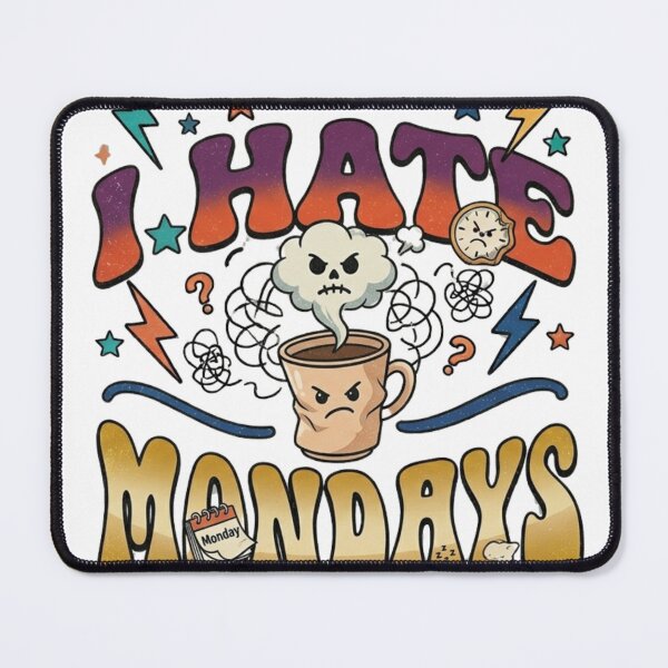 Item preview, I Hate Mondays – Funny FUNNY Shirt, Unique Graphic Tee, Gift Idea designed and sold by Hanno0.