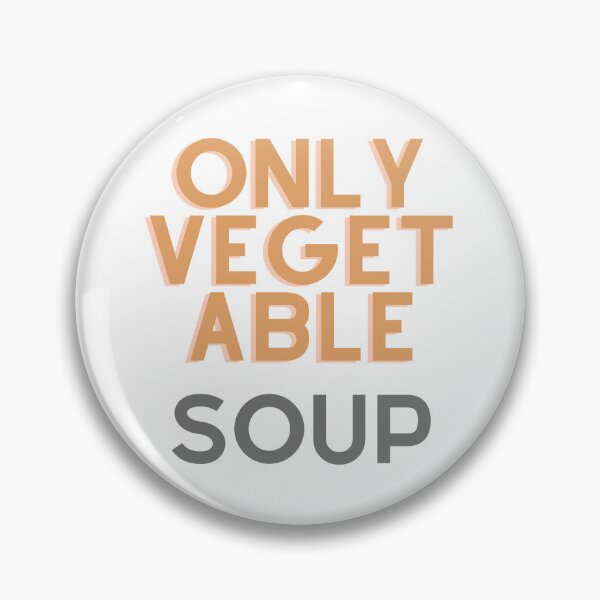 Item preview, Only vegetable soup designed and sold by ArtistTejal.