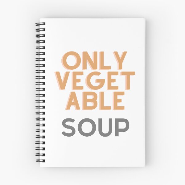 Item preview, Only vegetable soup designed and sold by ArtistTejal.