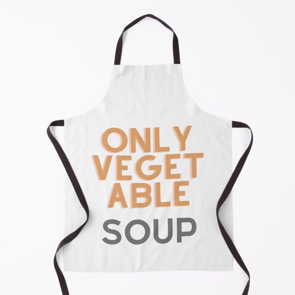 Item preview, Only vegetable soup designed and sold by ArtistTejal.