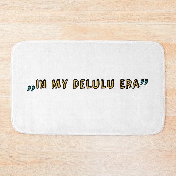 Item preview, „In My Delulu Era” designed and sold by KorekMiszcz.