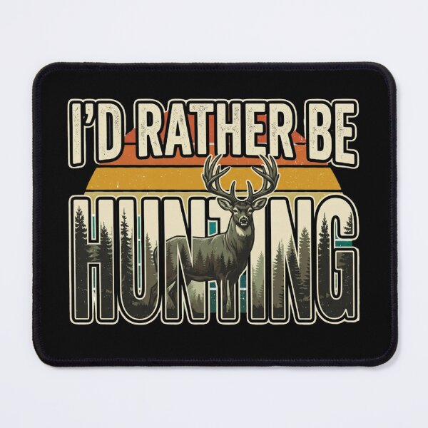 Item preview, I'd Rather Be Hunting Retro Sunset Whitetail Deer designed and sold by PACS0011.