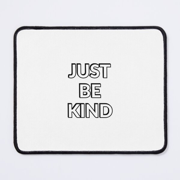 Item preview, Just be kind   designed and sold by Inspirationmotivation.
