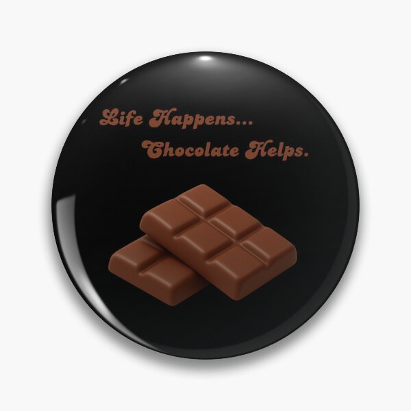 Item preview, Life Happens... Chocolate Helps Funny Chocolate Lover Design designed and sold by VariusDesigns.