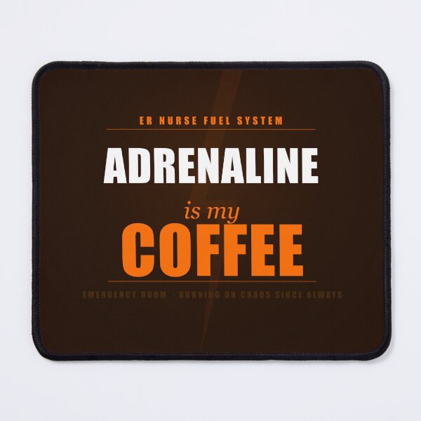 Item preview, Adrenaline Is My Coffee ER Nurse Shirt Funny Emergency Room Nursing Gift designed and sold by Urbancraftup.