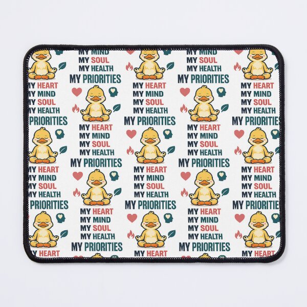 Item preview, My Priorities My Heart My Mind My Soul My Health Meditating Duck Design designed and sold by TeeTimeTreasure.
