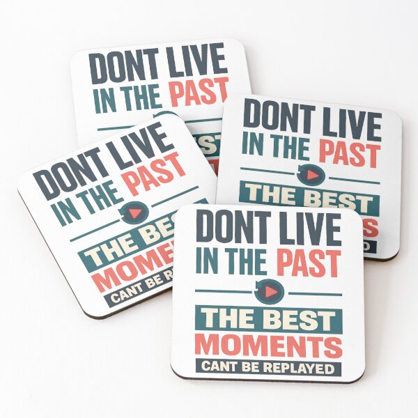 Item preview, Dont Live In The Past The Best Moments Cant Be Replayed Retro Motivation Design designed and sold by TeeTimeTreasure.
