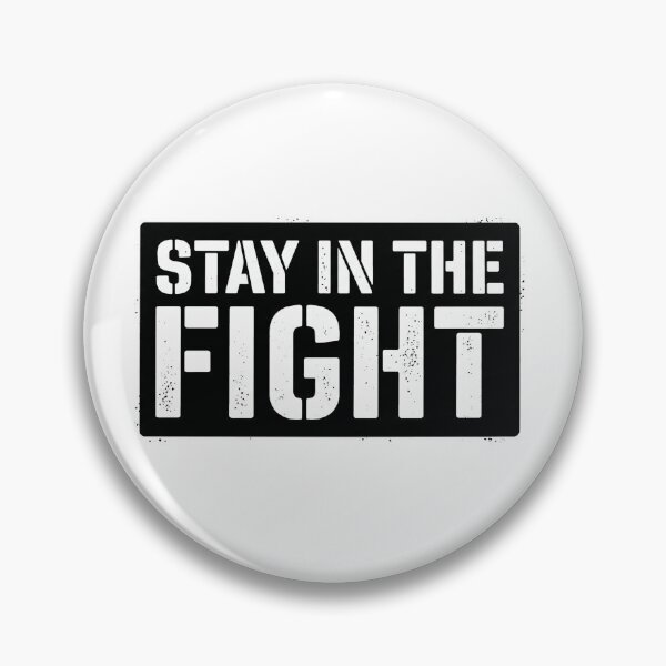 Item preview, Stay In The Fight Military Morale Patch Tactical Operator Sticker designed and sold by theminimalzone.