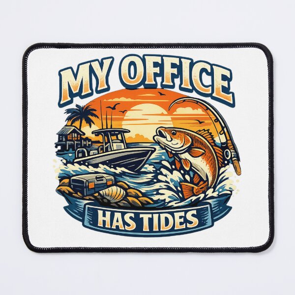 Item preview, My Office Has Tides  designed and sold by DPBTees70.