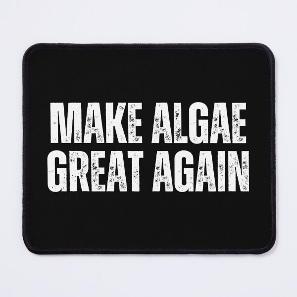 Item preview, make algae great again designed and sold by sydney-syder.