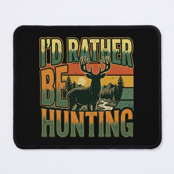 Item preview, I'd Rather Be Hunting Retro Sunset Mountain Deer designed and sold by PACS0011.