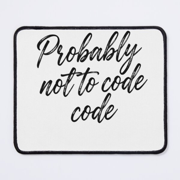 Item preview, Probably Not To Code Funny DIY Handyman Quote T-Shirt designed and sold by Petringo.