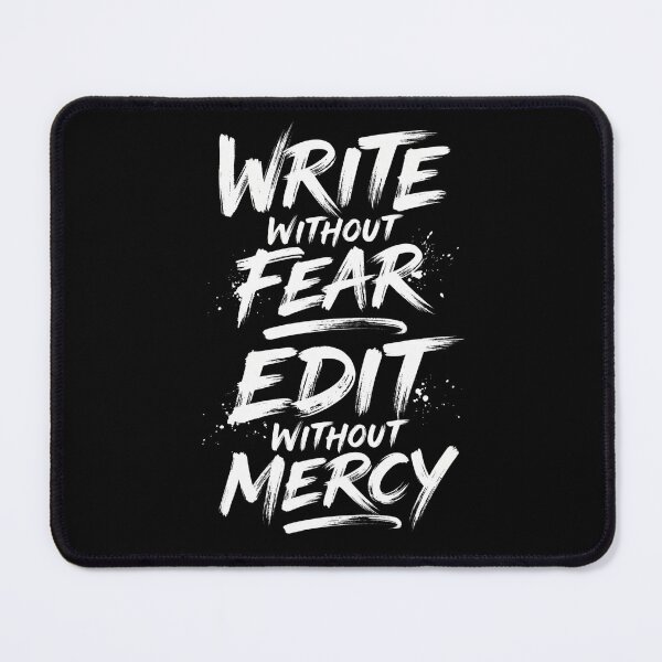 Item preview,  Write Without Fear Edit Without Mercy designed and sold by dudelinart.