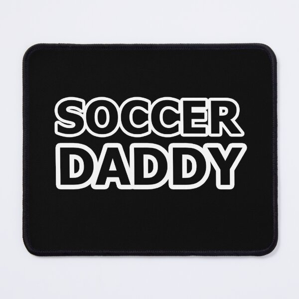 Item preview, Soccer Daddy - Name For the Daddy of a Soccer Player designed and sold by Beachy.