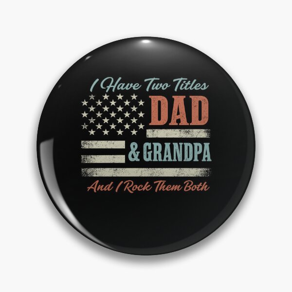 Item preview, I Have Two Titles Dad And Grandpa And I Rock Them Both designed and sold by Galactic-Stoner.