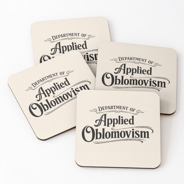 Item preview, Department of Applied Oblomovism designed and sold by Nerd Romance Café.