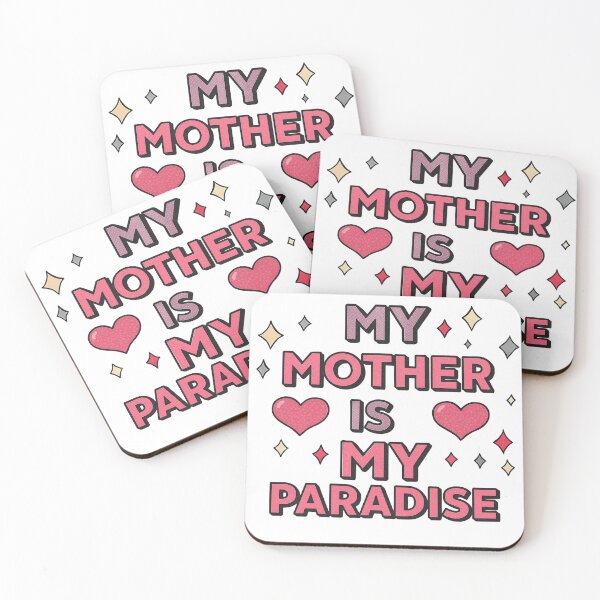 Item preview, My Mother Is My Paradise Cute Heart Quote designed and sold by Nuvoro Gifts.