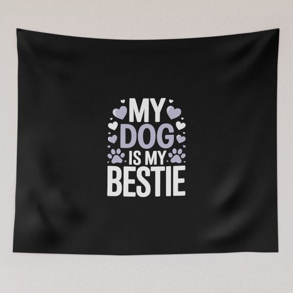 Item preview, My dog is my bestie designed and sold by jkrphoto.