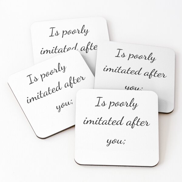 Item preview, “Is poorly imitated after you;” - handwriting black designed and sold by ariksworld.