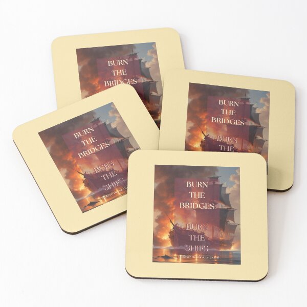 Item preview, 'Burn The Bridges, Burn The Ships'...an altered quote from the now infamous Spanish Conquistador Hernan Cortez in 1519. designed and sold by RubiesPearlsand.