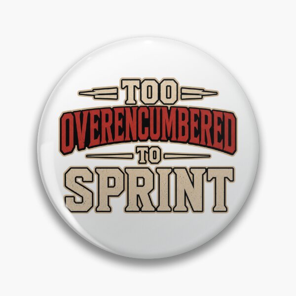 Item preview, Too Overencumbered to Sprint – Funny RPG Gamer Inventory Humor Design designed and sold by Shabrinox.