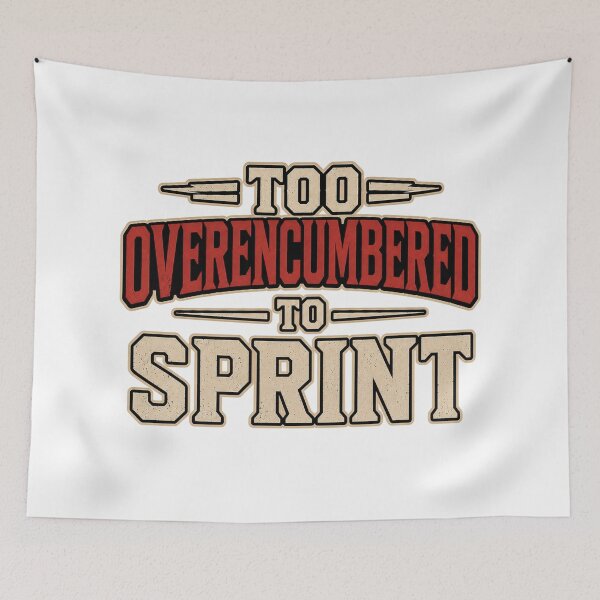 Item preview, Too Overencumbered to Sprint – Funny RPG Gamer Inventory Humor Design designed and sold by Shabrinox.