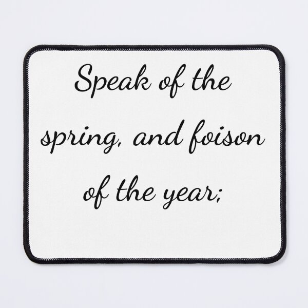 Item preview, “Speak of the spring, and foison of the year;” - handwriting black designed and sold by ariksworld.