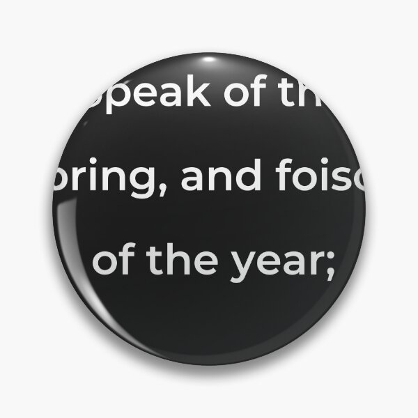 Item preview, “Speak of the spring, and foison of the year;” - print white designed and sold by ariksworld.