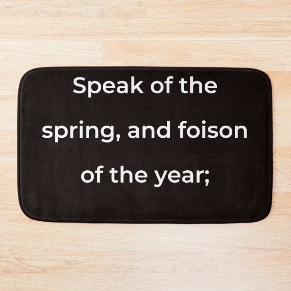 Item preview, “Speak of the spring, and foison of the year;” - print white designed and sold by ariksworld.