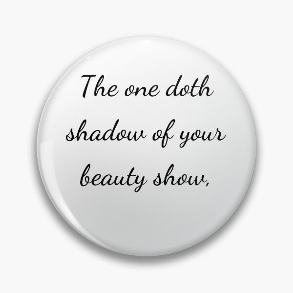 Item preview, “Aquello que muestra la sombra de tu belleza”, - letra negra designed and sold by ariksworld.