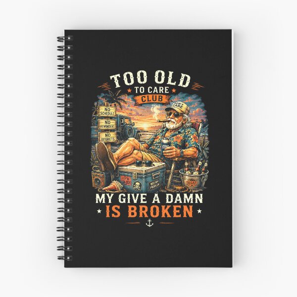 Item preview, Too Old To Care Club My Give A Damn Is Broken Funny Retirement designed and sold by PixlCrypt.