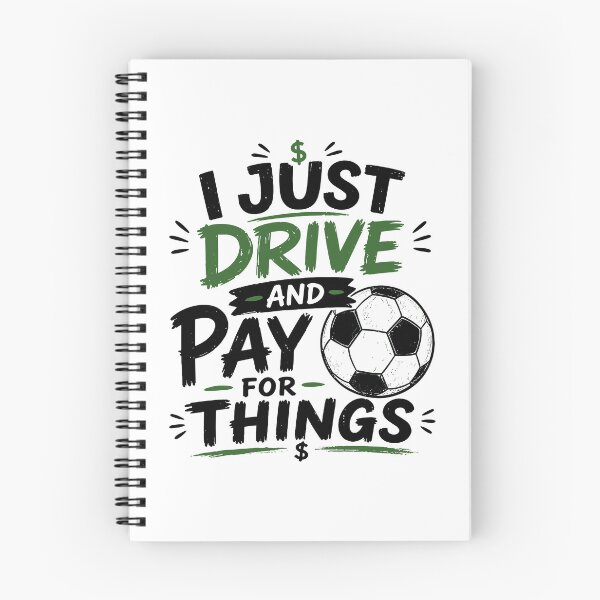 Item preview, I Just Drive And Pay For Things Funny Soccer Dad Design designed and sold by PixlCrypt.