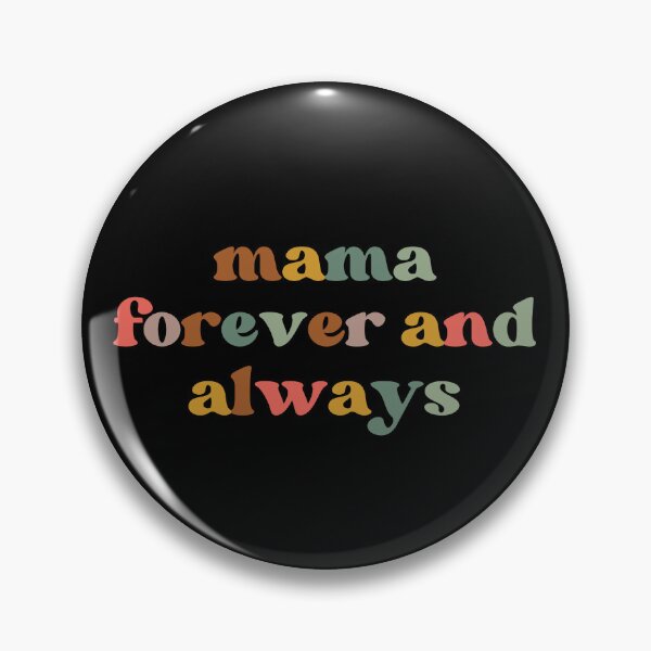 Item preview, Funny Mama Forever And Always Loving Mom Family Quote designed and sold by faridman.